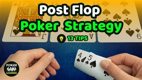 post flop strategy|Poker Flop .